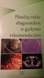 Plaučių vėžio diagnostikos ir gydymo rekomendacijos 2018 m.