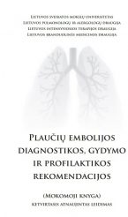 Plaučių embolijos diagnostikos, gydymo ir profilaktikos rekomendacijos 2022 m.