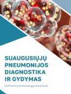 Suaugusiųjų pneumonijos diagnostika ir gydymas (Lietuvos pulmonologų sutarimas)